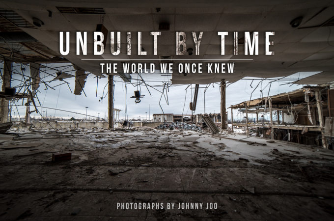 The Most Incredible Abandoned Places – Unbuilt by Time