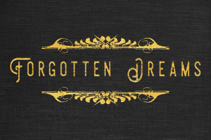 Forgotten Dreams